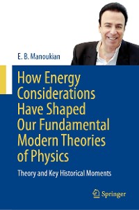 Cover How Energy Considerations Have Shaped Our Fundamental Modern Theories of Physics