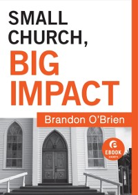 Cover Small Church, Big Impact (Ebook Shorts)