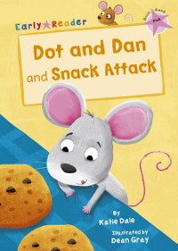 Cover Dot and Dan and Snack Attack