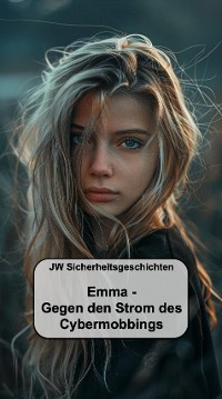 Cover Emma - Gegen den Strom des Cybermobbings