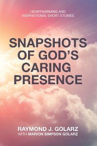 Cover Snapshots of God’s Caring  Presence