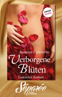 Cover Verborgene Blüten -  Séparée-Edition: Band 3