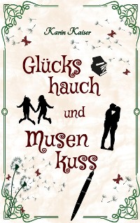 Cover Glückshauch und Musenkuss