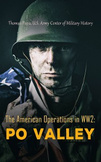 Cover The American Operations in WW2: Po Valley