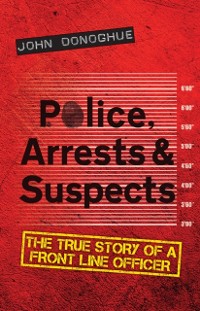 Cover Police, Arrests & Suspects