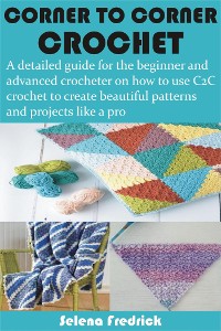 Cover Corner to Corner Crochet