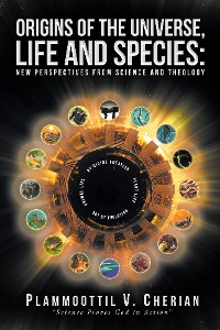 Cover Origins of the Universe, Life and Species