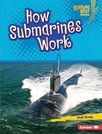 Cover How Submarines Work