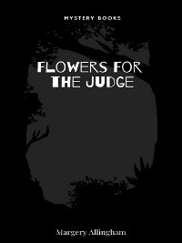 Cover Flowers For the Judge