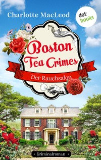 Cover Boston Tea Crimes – Der Rauchsalon