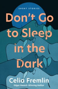 Cover Don't Go to Sleep in the Dark