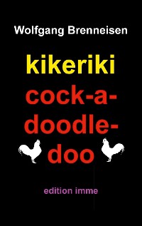 Cover kikeriki cock-a-doodle-doo