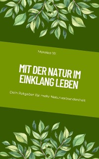 Cover Mit der Natur im Einklang leben