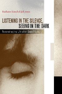 Cover Listening in the Silence, Seeing in the Dark