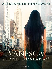 Cover Vanesca z hotelu "Manhattan"