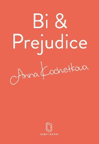 Cover Bi & Prejudice