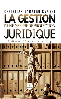 Cover La gestion d’une mesure de protection juridique