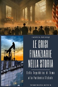 Cover Le Crisi Finanziarie nella Storia