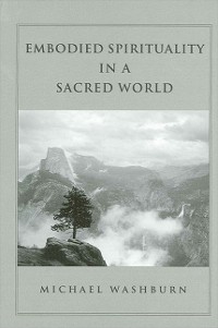 Cover Embodied Spirituality in a Sacred World