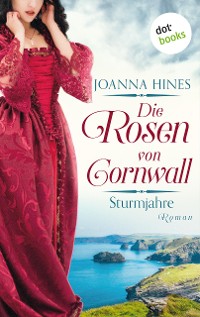 Cover Die Rosen von Cornwall - Sturmjahre
