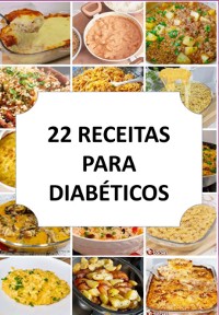 Cover 22 Receitas Para Diabéticos