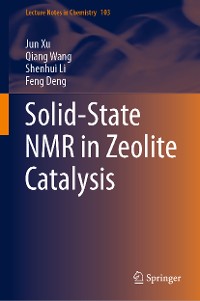 Cover Solid-State NMR in Zeolite Catalysis