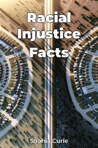 Cover Racial Injustice Facts