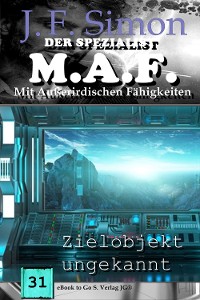 Cover Zielobjekt ungekannt (Der Spezialist M.A.F.  31)