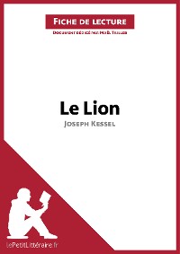 Cover Le Lion de Joseph Kessel (Fiche de lecture)