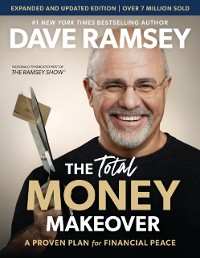 Cover Total Money Makeover Updated and Expanded : A Proven Plan for Financial Peace