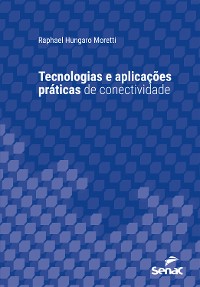Cover Tecnologias e aplicações práticas de conectividade
