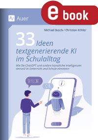 Cover 33 Ideen textgenerierende KI im Schulalltag