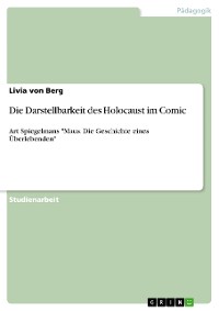 Cover Die Darstellbarkeit des Holocaust im Comic