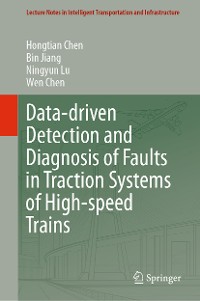 Cover Data-driven Detection and Diagnosis of Faults in Traction Systems of High-speed Trains