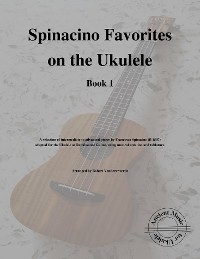 Cover Spinacino Favorites on the Ukulele (Book 1)