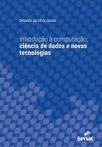 Cover Introdução à computação, ciência de dados e novas tecnologias