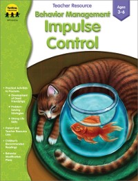 Cover Behavior Management: Impulse Control, Grades PK - K