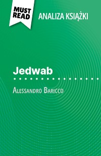 Cover Jedwab książka Alessandro Baricco (Analiza książki)