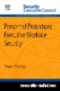 Cover Personnel Protection: Executive Worksite Security