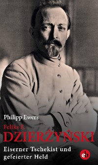 Cover Feliks E. Dzierżyński