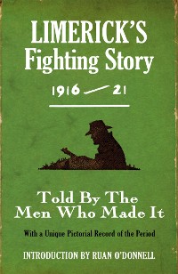 Cover Limerick's Fighting Story 1916 - 21