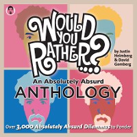 Cover Would You Rather...? An Absolutely Absurd Anthology