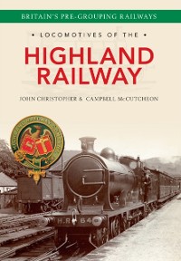 Cover Locomotives of the Highland Railway