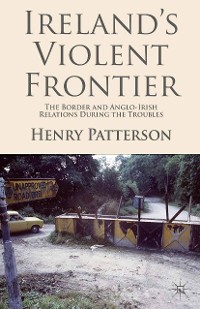 Cover Ireland's Violent Frontier