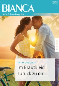 Cover Im Brautkleid zurück zu dir ...