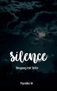 Cover Silence - Umgang mit Stille