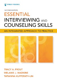 Cover Essential Interviewing and Counseling Skills, Second Edition