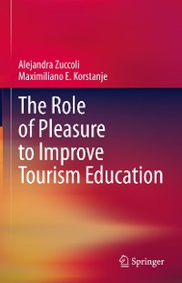 Cover The Role of Pleasure to Improve Tourism Education
