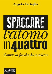 Cover Spaccare l’atomo in quattro