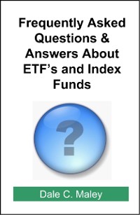 Cover Frequently Asked Questions About ETFs and Index Funds